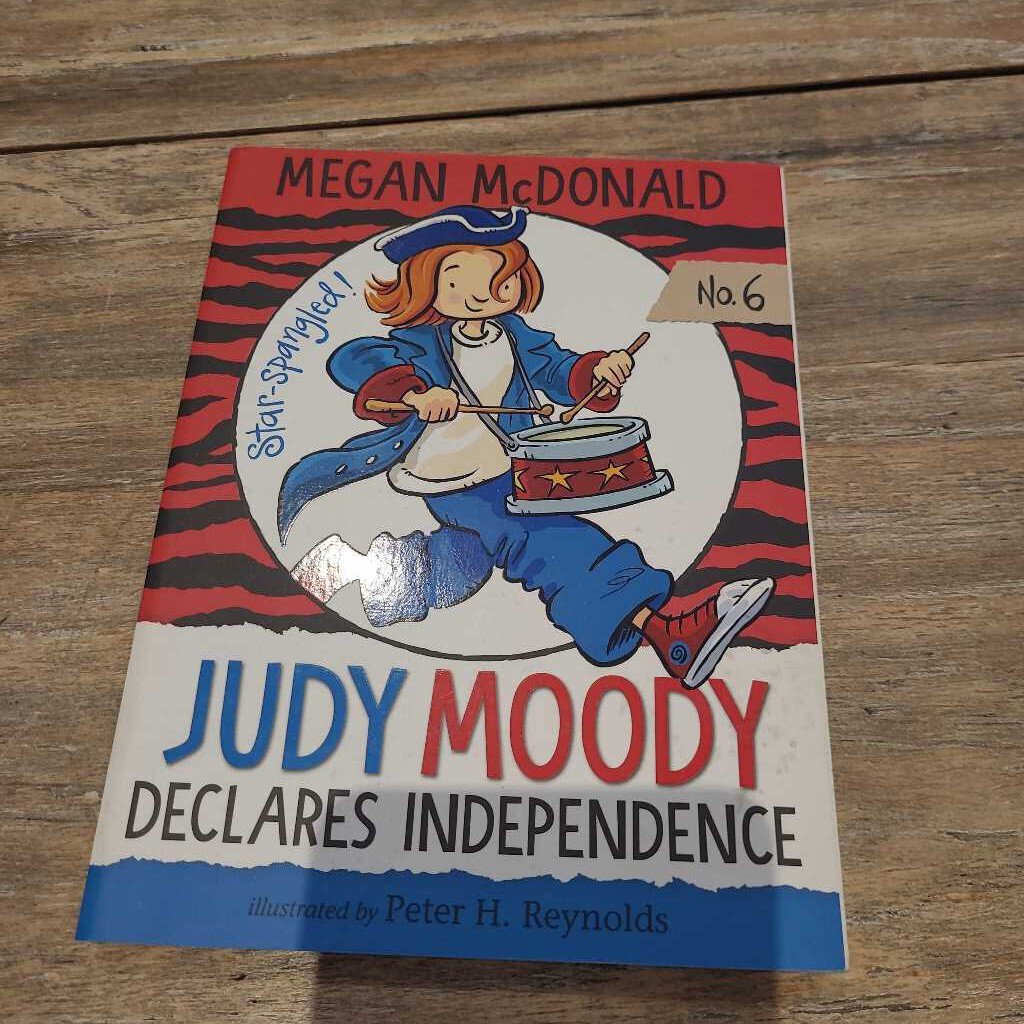 Judy Moody Declares Independence #6