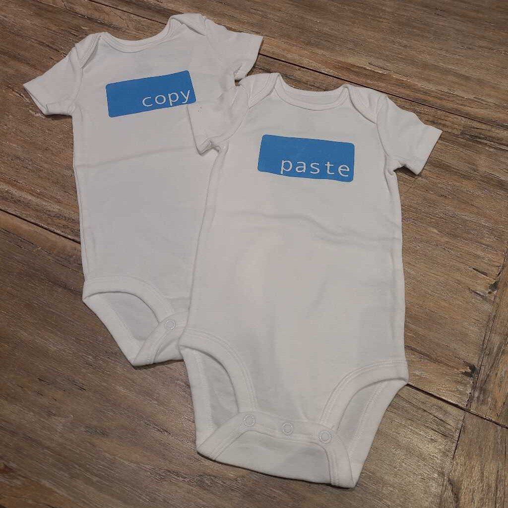 My Everyday Design COPY and PASTE Twins (set of 2) onesies 6-12m